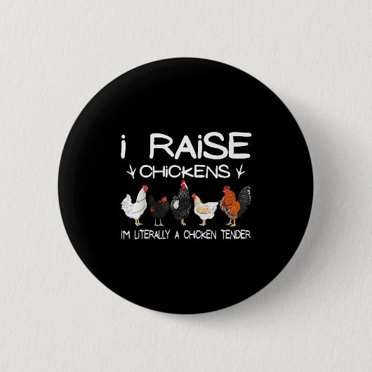 Badge Rond 5 Cm Funny Chicken Lover Gift – I Raise Chickens Farm Q (Devant)