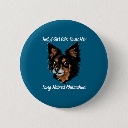 Badge Rond 5 Cm Funny Chihuahua Just A Girl  (Devant)