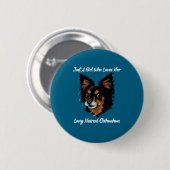 Badge Rond 5 Cm Funny Chihuahua Just A Girl  (Devant & derrière)