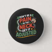 Badge Rond 5 Cm Funny Chiropractic Spine Care Quote (Devant)