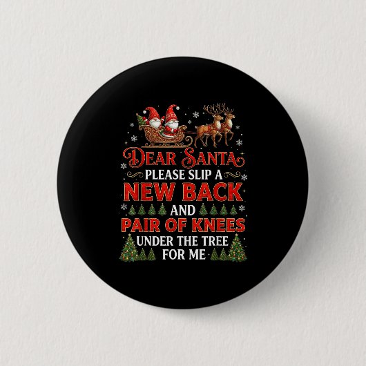 Badge Rond 5 Cm Funny Christmas Dear Santa Please Slip A New Back (Devant)