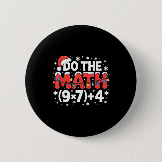 Badge Rond 5 Cm Funny Christmas Do The Math Meme 67 Holiday Humor (Devant)