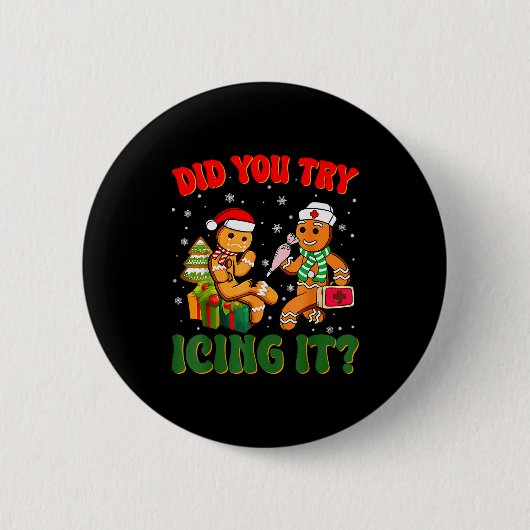 Badge Rond 5 Cm Funny Christmas Nurse Did You Try Icing It_ Ginger (Devant)