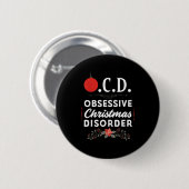 Badge Rond 5 Cm Funny Christmas Tees & Tm. Obsessive Christmas (Devant & derrière)