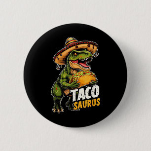 Badge Rond 5 Cm Funny Cinco De Mayo Tacosaurus Taco Dinosaur T Rex