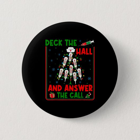 Badge Rond 5 Cm Funny Cna Deck The Halls Answer The Calls Nurse Ch (Devant)