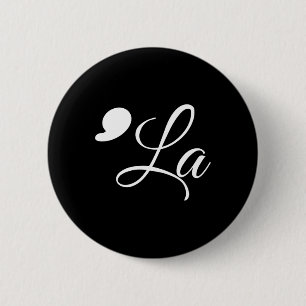 Badge Rond 5 Cm Funny Comma La Kamala Harris 2024 Vote Ponctuation