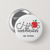 Badge Rond 5 Cm Funny Coordinateur du Chaos Enseignant (Devant & derrière)