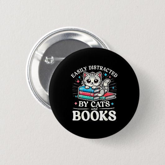 Badge Rond 5 Cm Funny Cute Easily Distracted By Cats And Books (Devant & derrière)