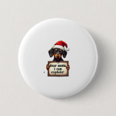 Badge Rond 5 Cm Funny Dachshund Christmas Dear Santa I Can Explain (Devant)