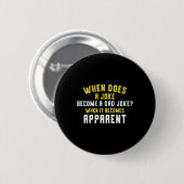 Badge Rond 5 Cm Funny Daddy Puns When Does A Joke Become (Devant & derrière)