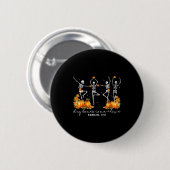 Badge Rond 5 Cm Funny Dancing Skeleton Dry Bones Come Alive Hallow (Devant & derrière)