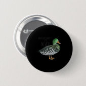 Badge Rond 5 Cm Funny Dear Autocorrect It's Never Duck  (Devant & derrière)