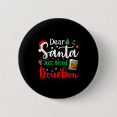 Badge Rond 5 Cm Funny Dear Santa Just Bring Bourbon Christmas Paja (Devant)