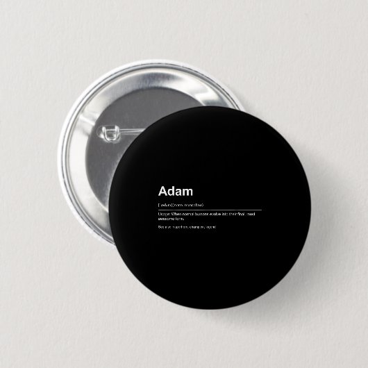 Badge Rond 5 Cm Funny Definition Quote For The Name Adam _ (Devant & derrière)