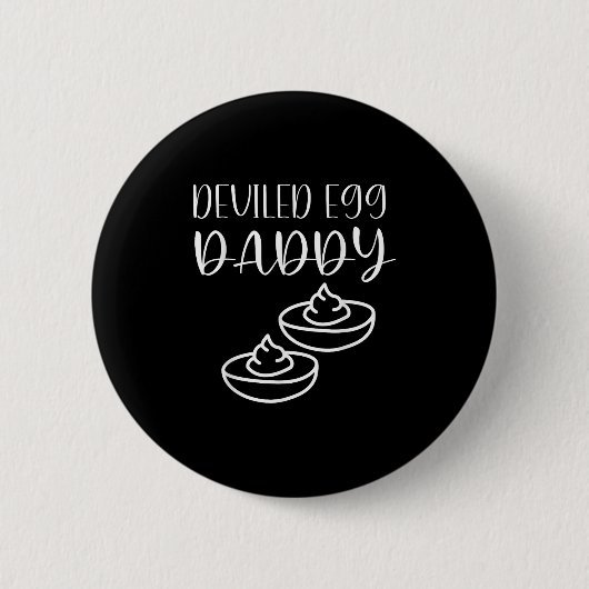 Badge Rond 5 Cm Funny Deviled Egg Daddy (Devant)
