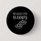 Badge Rond 5 Cm Funny Deviled Egg Daddy (Devant)