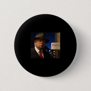 Badge Rond 5 Cm Funny Donald Trump Fafo Coton Noir Clic Fit Crew