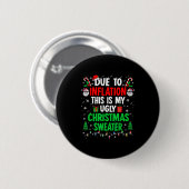 Badge Rond 5 Cm Funny Due To Inflation Ugly Christmas Sweaters For (Devant & derrière)