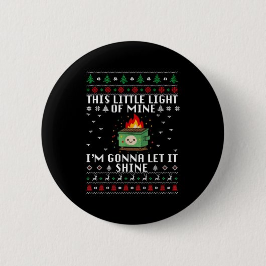 Badge Rond 5 Cm Funny Dumpster Fire Ugly Christmas Sweaters For Me (Devant)