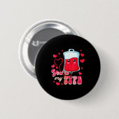 Badge Rond 5 Cm Funny Er Rn Nurse Nursing Valentine’s Day You're M (Devant & derrière)