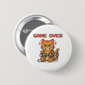 Badge Rond 5 Cm Funny Gamer Cat Game Over Button (Devant & derrière)