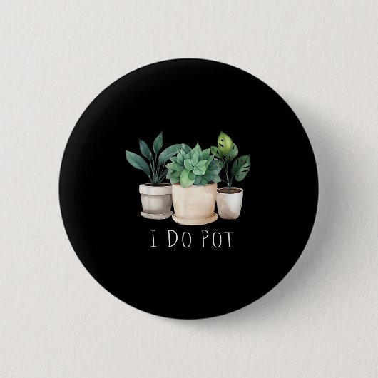 Badge Rond 5 Cm Funny Gardening Designs I Do T Garden - Uni-adults (Devant)