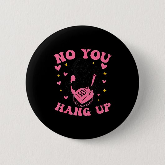 Badge Rond 5 Cm Funny Ghost Calling Halloween Y Costume No You Han (Devant)