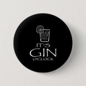 Badge Rond 5 Cm Funny Gin Tonic Saying Oh It's Gin O'clock  (Devant)