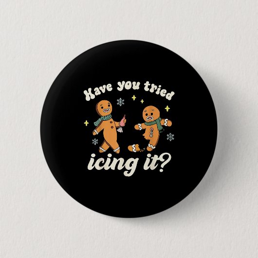 Badge Rond 5 Cm Funny Gingerbread Have You Tried Icing It Er Nurse (Devant)