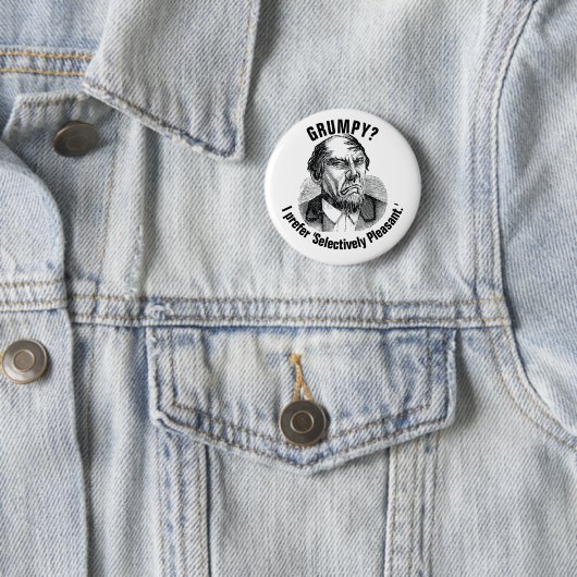 Badge Rond 5 Cm Funny Grumpy Quote – Selectively Pleasant (En situation)