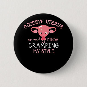 Badge Rond 5 Cm Funny Hysterectomy Uterus Removal