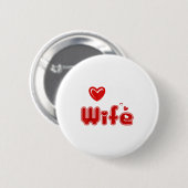 Badge Rond 5 Cm Funny I Love My Wife  (Devant & derrière)