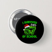 Badge Rond 5 Cm Funny I Survived 67 Days Of School Christmas Kids (Devant & derrière)