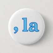 Badge Rond 5 Cm Funny Kamala Harris Comma La (Devant)