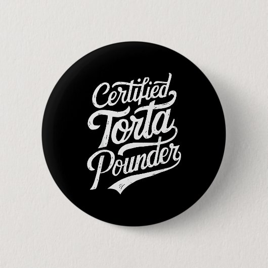 Badge Rond 5 Cm Funny Latino Certified Torta Under Mexican Sarcast (Devant)