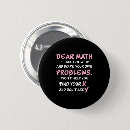 Badge Rond 5 Cm Funny Math Quote  (Devant & derrière)