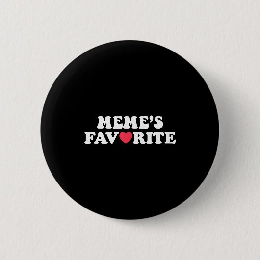 Badge Rond 5 Cm Funny Meme's Favorite Son Daughter I'm Meme's Favo (Devant)