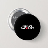 Badge Rond 5 Cm Funny Meme's Favorite Son Daughter I'm Meme's Favo (Devant & derrière)