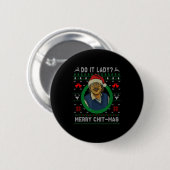 Badge Rond 5 Cm Funny Merry Chit-mas Ugly Christmas Sweater (Devant & derrière)