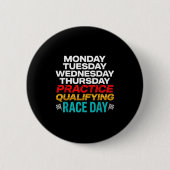 Badge Rond 5 Cm Funny Monday Tuesday Thursday Practice Qualifying  (Devant)