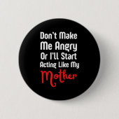 Badge Rond 5 Cm Funny Mother's Day  (Devant)