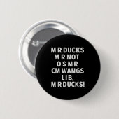 Badge Rond 5 Cm Funny Mr Ducks Phrase Retro Waterfowl Humor Outdoo (Devant & derrière)