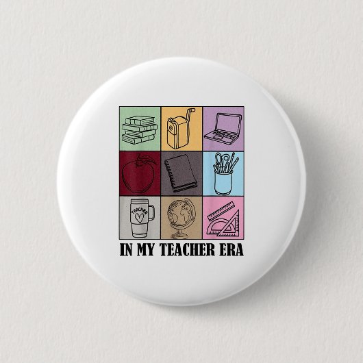 Badge Rond 5 Cm Funny New Teacher Quote In My Teacher Era Cool Tea (Devant)