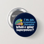 Badge Rond 5 Cm Funny Occupational Therapy Superhero OT (Devant & derrière)