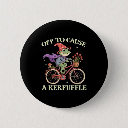 Badge Rond 5 Cm Funny Off To Cause A Kerfuffle Whimsical Wizard Fr (Devant)