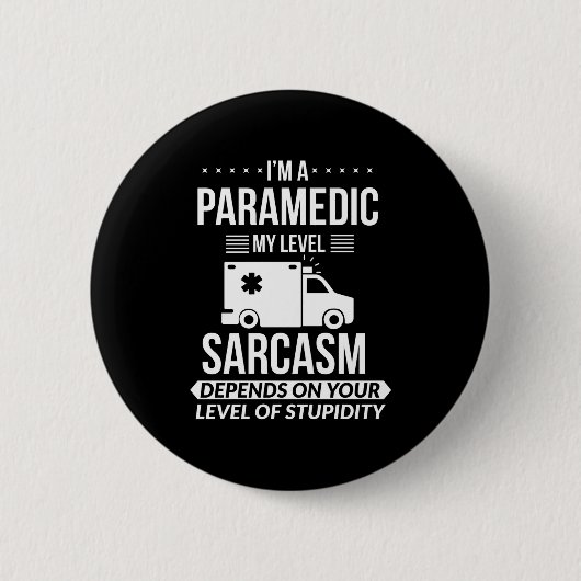 Badge Rond 5 Cm Funny Paramedic Emt Gift  (Devant)