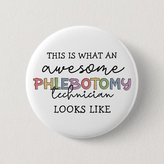 Badge Rond 5 Cm Funny Phlebotomy Technicien génial PBT (Devant)