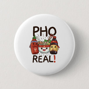 Badge Rond 5 Cm Funny Pho Threads Co. Fun Vietnamese Pho Noodle So