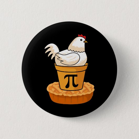 Badge Rond 5 Cm Funny Pi Day - Chicken Pot Pie - Mathématiques mat (Devant)